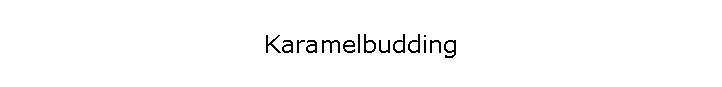 Karamelbudding